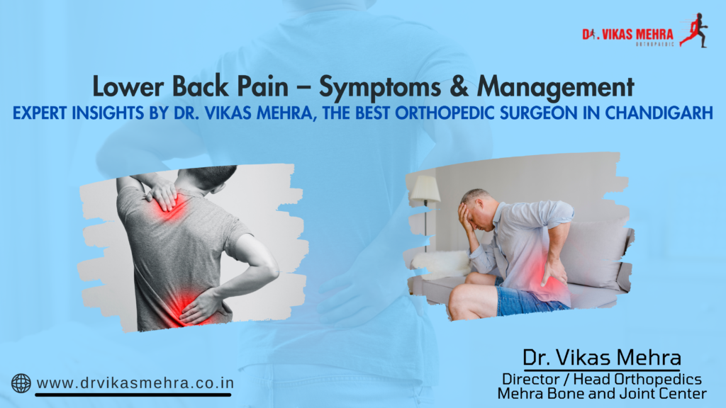 Lower Back Pain – Symptoms & Management